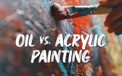 Oil vs. Acrylic Painting