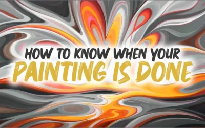 How to know when your painting is DONE