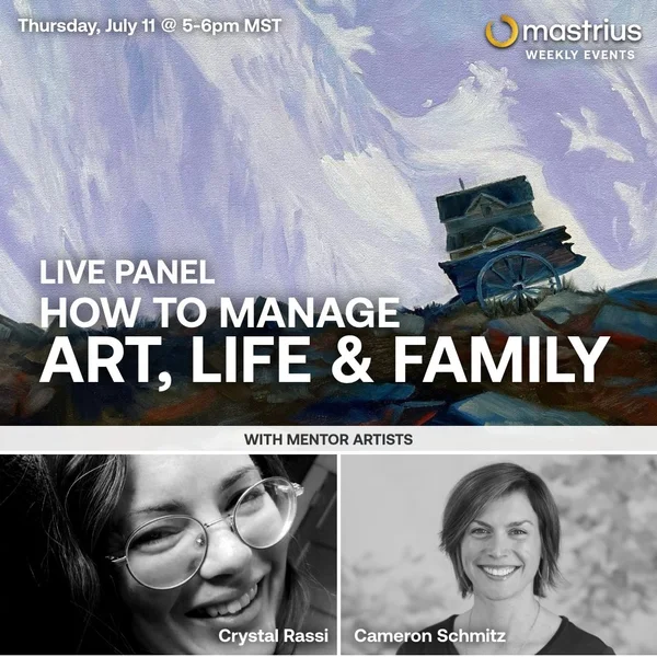 JUL 11 – Live Panel Art, Life & Family - Crystal1 – 6 JUL 11 – Live Panel Art, Life & Family with Mastrius Master Artists