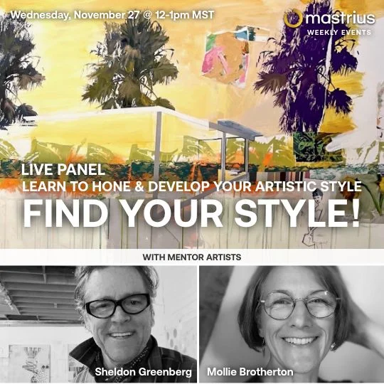 NOV 27 – Live Panel Find Your Style- Sheldon1 – 5 NOV 27 – Live Panel Find Your Style with Mastrius Master Artist
