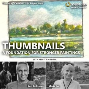 Live Panel: Thumbnails - A Foundation for Stronger Paintings