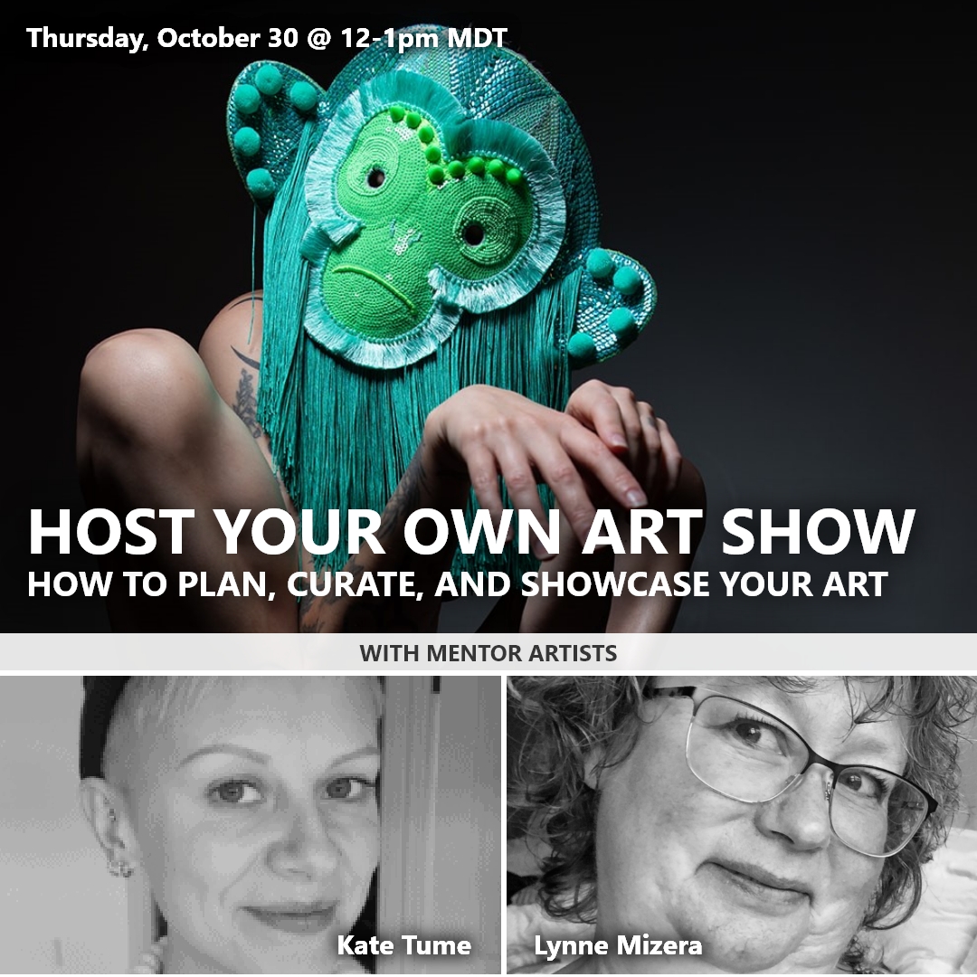 OCT 30 – Host Your Own Art Show - Kate - Square – 9 (1) Live Panel: Successful Commissions