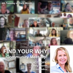 Community Meet Up: Find Your Why
